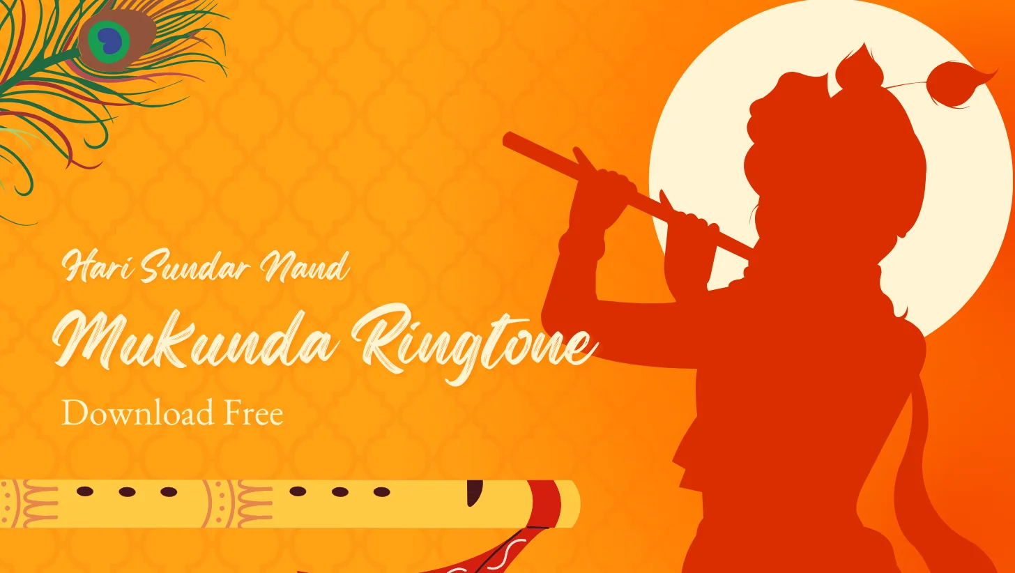 Hari Sundar Nand Mukunda Ringtone Download