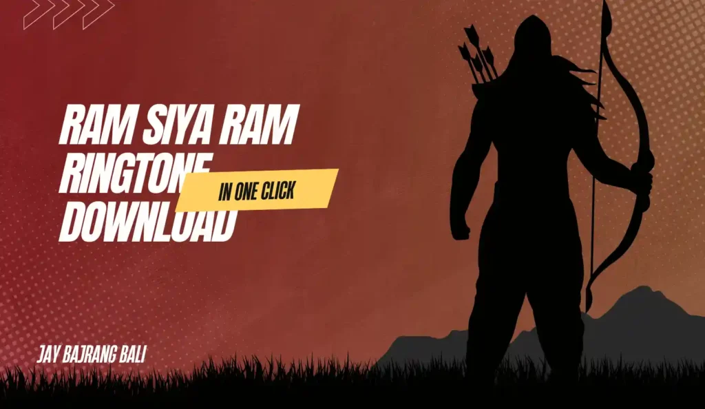 Ram Siya Ram Ringtone Download 